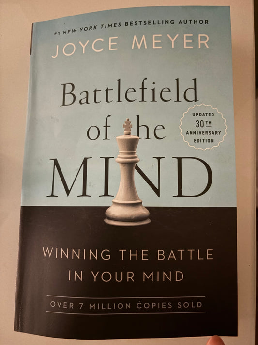 Battlefield of the Mind — Winning the Battle in Your Thoughts